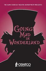 Theatre: Going Mad in Wonderland